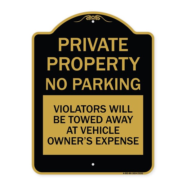 Private Property No Parking Violators Will Be Towed Away at Vehicle Owners Expense, BG-1824-23252